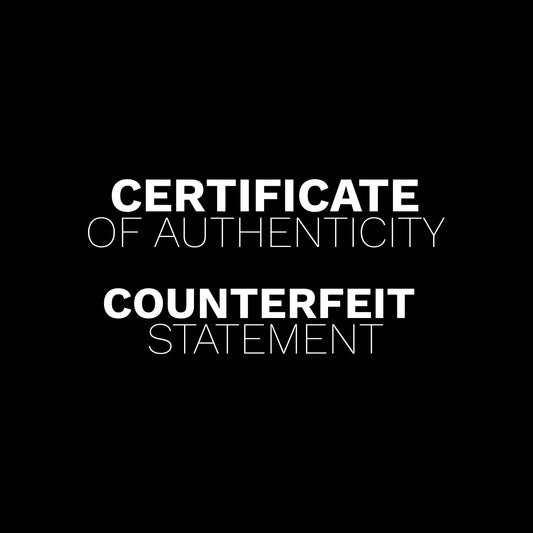 Certificate of Authenticity / Counterfeit Statement